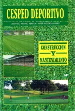 Césped Deportivo. Construcción y Mantenimiento