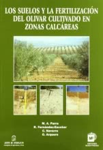 Los Suelos y La Fertilización del Olivar Cultivado en Zonas Calcáreas