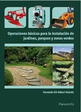 Operaciones básicas para la instalación de jardines, parques y zonas verdes