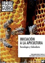 Iniciación a la apicultura. Tecnología y calendario