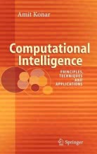 COMPUTATIONAL INTELLIGENCE:principles, techniques and applications