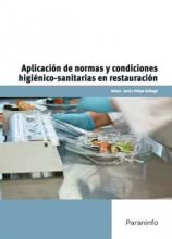 Aplicación de normas y condiciones higiénico sanitarias en restauración