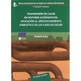 Transmisión de calor en motores alt.: apli. al aprovechamiento energético de los gases de escape