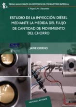 Estudio de la inyección diésel mediante la medida del flujo de cantidad de movimiento del chorro