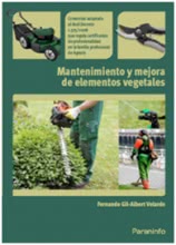 Mantenimiento y mejora de elementos vegetales