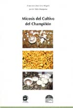 Micosis del cultivo del champiñón