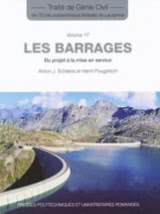 Les barrages, vol 17: Du projet à la mise en service