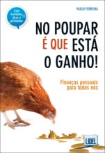 No Poupar é que está o Ganho!