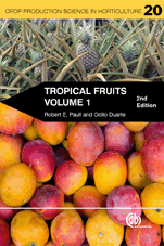 Tropical Fruits, Volume 1 (Crop Production Science in Horticulture)