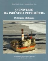 O UNIVERSO DA INDÚSTRIA PETROLÍFERA