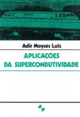 Aplicações da Supercondutividade