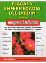 Plagas y Enfermedades del Jardín para el Especialista