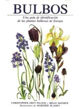 Bulbos. Una Guía De Identificación de las Plantas Bulbosas de Europa
