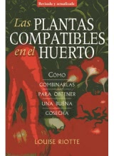 LAS PLANTAS COMPATIBLES EN EL HUERTO