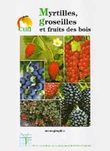 Myrtilles, Groseilles et Fruits des Bois