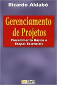 Gerenciamento de Projetos - Procedimento básico e etapas essenciais