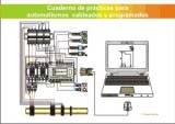 Cuaderno de prácticas para automatismos cableados y programados