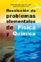 Resolución de problemas elementales de física y química - 2ª edición