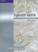 Organización industrial. Teoría y prácticas contemporáneas