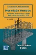 Construcción de estructuras de hormigón armado adaptado a las instrucciones EME, EFHE, NCSE y CTE