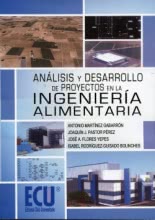 Análisis y desarrollo de proyectos en la ingeniería alimentaria