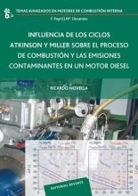 Influencia de los ciclos Atkinson y Miller sobre el proceso de combustión y las emisiones...