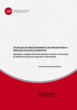 Técnicas de processamento de imagem para a medição de deslocamentos.Aplicação à medição...