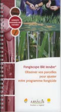 Fongiscope blé tendre - Observer vos parcelles pour ajuster votre programme fong