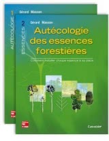 Autécologie des essences forestières Comment installer chaque essence à sa place (2 tomes inséparabl