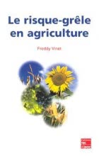 Le risque grêle en agriculture