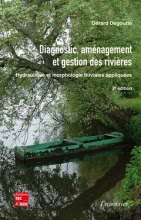 Diagnostic, aménagement et gestion des rivières (2° Éd.) : Hydraulique et morphologie fluviales appl