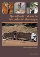 Ejecución de trabajos de descorche del alcornoque