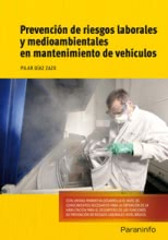 Prevención de riesgos laborales y medioambientales en mantenimiento de vehículos