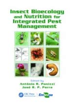 Insect Bioecology and Nutrition for Integrated Pest Management