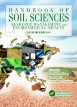 Handbook of Soil Sciences: Resource Management and Environmental Impacts Vol II