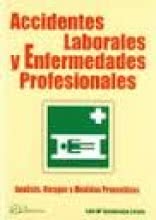 Accidentes Laborales y Enfermedades Profesionales