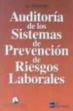Auditoría de los sistemas de prevención de riesgos laborales. 4ª edición