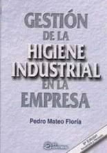 Gestión de la higiene industrial en la empresa. 9ª edición