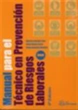 Manual para el técnico en prevención de riesgos laborales. 9ª edición
