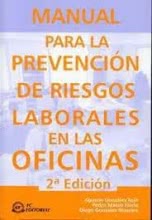 Manual para la prevención de riesgos laborales en las oficinas. 2ª edición