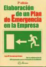 Elaboración de un plan de emergencia en la empresa. 3ª edición