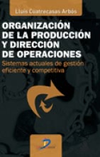ORGANIZACIÓN DE LA PRODUCCION Y DIRECCION DE OPERACIONES