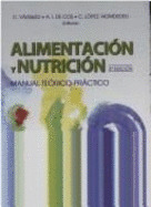 Alimentación y nutrición: manual teórico-práctico