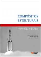 Compósitos Estruturais - Tecnologia e Prática