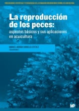 La reproducción en peces: aspectos básicos y sus aplicaciones en piscicultura