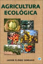 Agricultura ecológica. Manual y guía didáctica