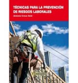 TÉCNICAS PARA LA PREVENCION DE RIESGOS LABORALES