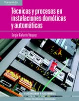Técnicas y procesos en instalaciones domóticas y automáticas