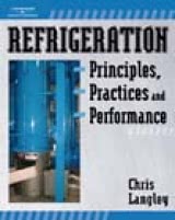 Refrigeration Principles, Practices, and Performance