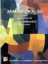 ADMINISTRAÇÃO: PRINCÍPIOS DE GESTÃO EMPRESARIAL